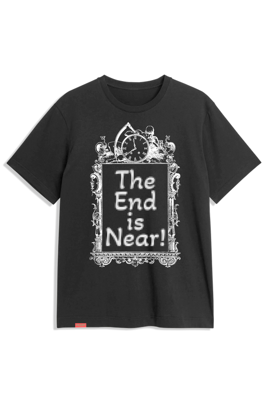 The End is Near Black T-Shirt